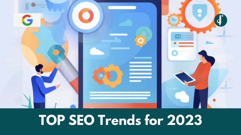TOP SEO Trends for 2023: Things You Need To Know