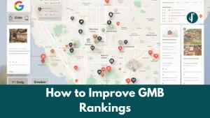 How to Improve Google My Business Rankings