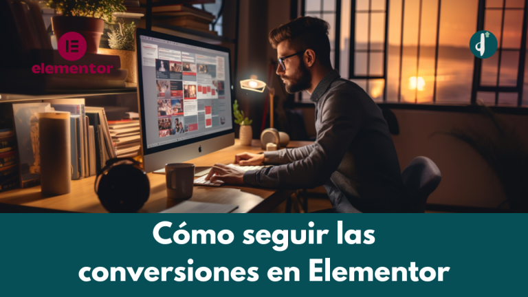 Cómo seguir las conversiones en Elementor por Danielog